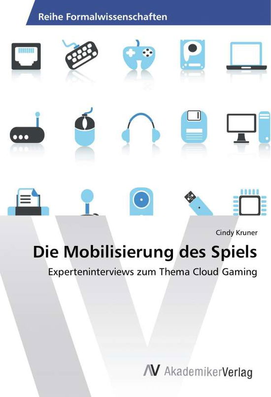 Cover for Kruner · Die Mobilisierung des Spiels (Buch)