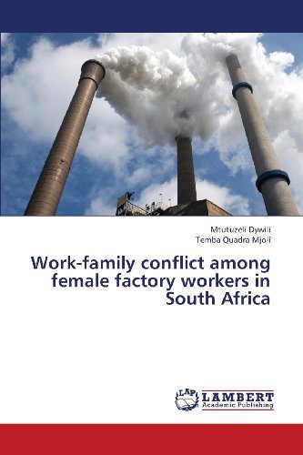 Cover for Temba Quadra Mjoli · Work-family Conflict Among Female Factory Workers in South Africa (Paperback Book) (2013)