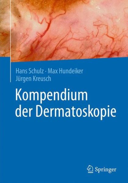 Cover for Hans Schulz · Kompendium der Dermatoskopie (Hardcover Book) (2016)