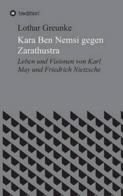 Cover for Greunke · Kara Ben Nemsi gegen Zarathustr (Book) (2016)