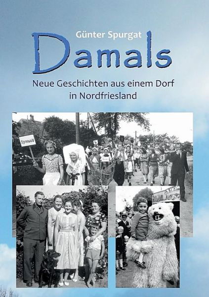 Cover for Spurgat · Damals (Bog) (2019)