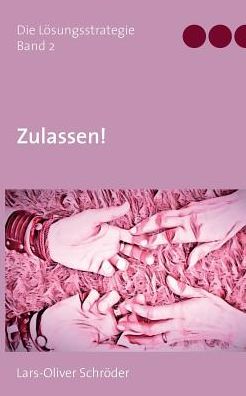 Cover for Schröder · Zulassen! (Book) (2019)