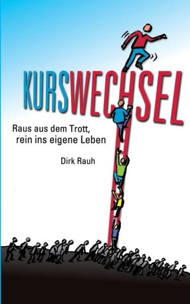 Cover for Rauh · Kurswechsel (Bok) (2017)