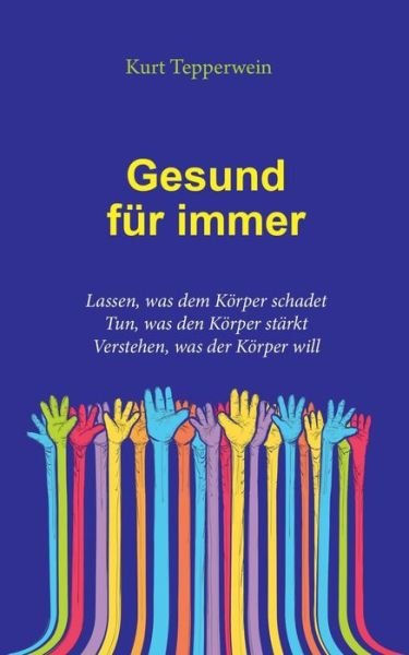 Cover for Tepperwein · Gesund für immer (Bog) (2017)