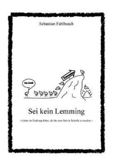 Cover for Fahlbusch · Sei kein Lemming (Book) (2018)