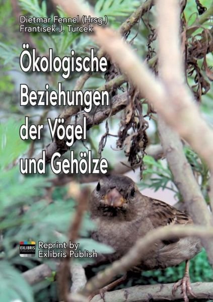 Cover for Turcek · Ökologische Beziehungen der Vöge (Bog) (2018)