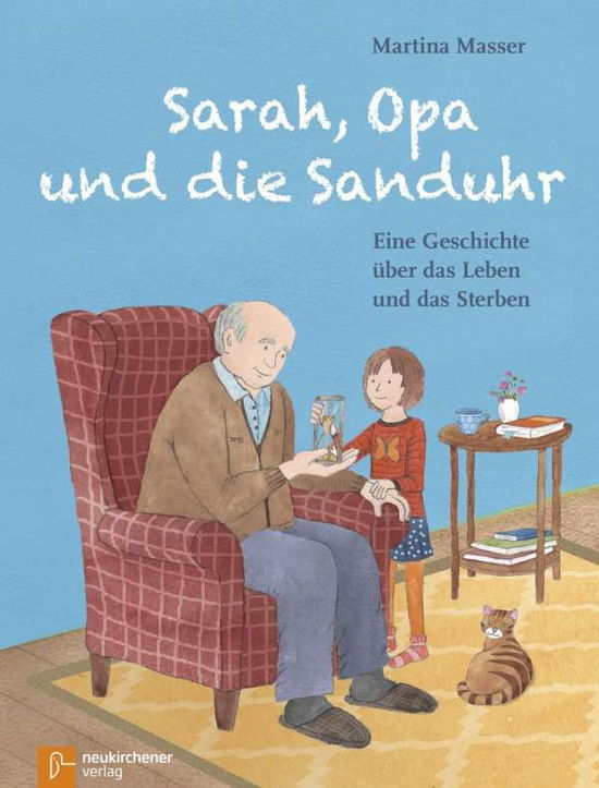 Masser · Sarah, Opa und die Sanduhr (Book)