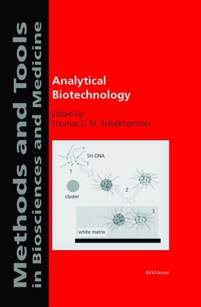 Cover for Thomas G M Schalkhammer · Analytical Biotechnology - Methods and Tools in Biosciences and Medicine (Hardcover Book) [2002 edition] (2002)