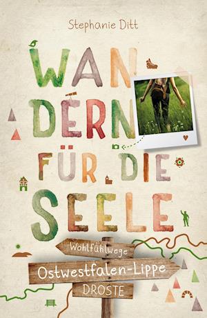 Cover for Stephanie Ditt · Ostwestfalen-Lippe. Wandern für die Seele (Book) (2022)