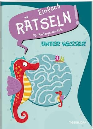 Ilka Röhling · Einfach rätseln! Für Kindergarten-Kids. Unter Wasser (Book) (2024)