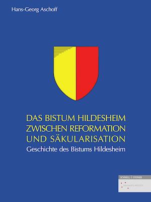 Cover for Aschoff · Das Bistum Hildesheim zwischen (Book) (2022)