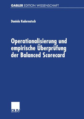 Cover for Daniela Kudernatsch · Operationalisierung und Empirische Uberprufung der Balanced Scorecard (Paperback Book) [2001 edition] (2001)