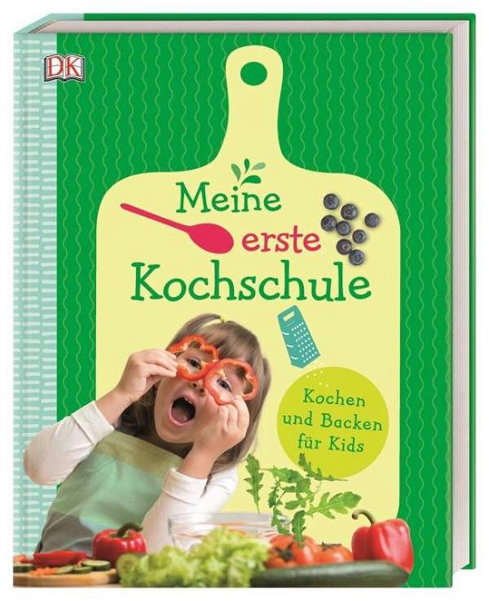 Cover for Meine erste Kochschule (Hardcover Book) (2019)