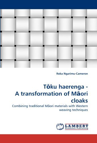 Cover for Roka Ngarimu-cameron · T?ku Haerenga - a Transformation of M?ori Cloaks: Combining Traditional M?ori Materials with Western Weaving Techniques (Paperback Book) (2010)