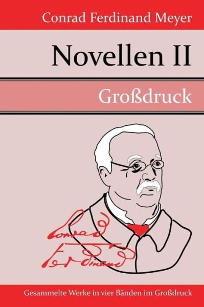 Novellen II - Conrad Ferdinand Meyer - Böcker - Hofenberg - 9783843073905 - 13 maj 2015