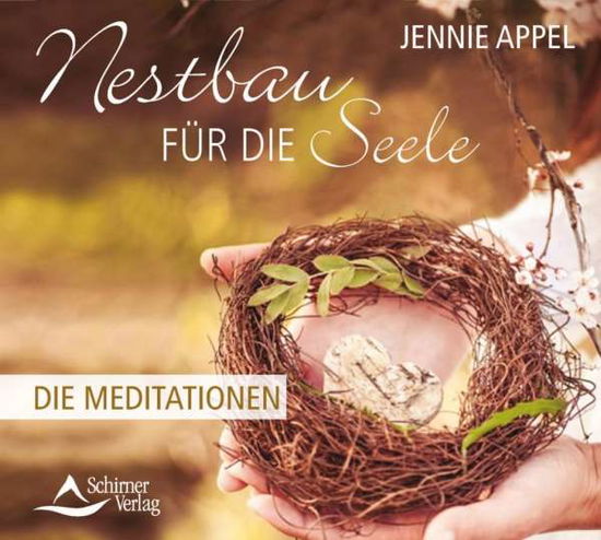 Cover for Appel · Nestbau für die Seele,CDA (Book) (2016)