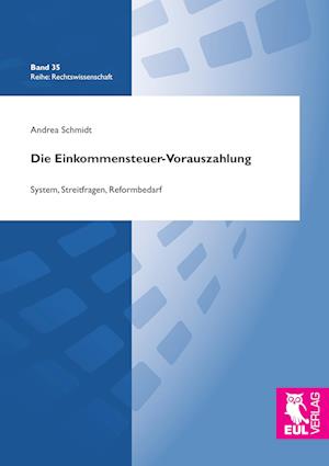 Cover for Andrea Schmidt · Die Einkommensteuer-Vorauszahlung (Paperback Book) (2016)