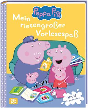 Peppa Pig: Mein riesengroßer Vorlesespaß -  - Books - Nelson - 9783845123905 - July 28, 2023