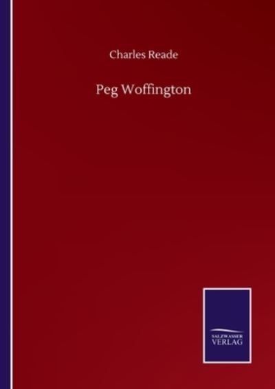 Cover for Charles Reade · Peg Woffington (Paperback Book) (2020)