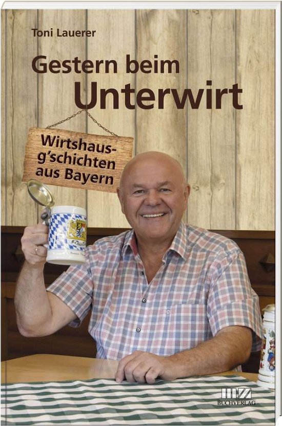 Cover for Lauerer · Gestern beim Unterwirt (Book)