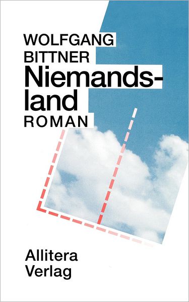 Cover for Wolfgang Bittner · Niemandsland (Taschenbuch) [German edition] (2000)