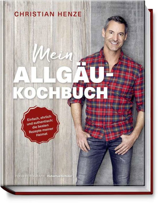 Cover for Henze · Mein Allgäu-Kochbuch (Book)