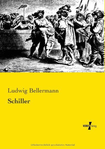 Cover for Ludwig Bellermann · Schiller (Paperback Book) [German edition] (2019)