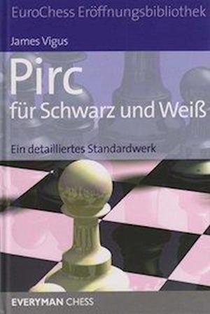 Cover for James Vigus · Pirc für Schwarz und Weiß (Hardcover Book) (2009)