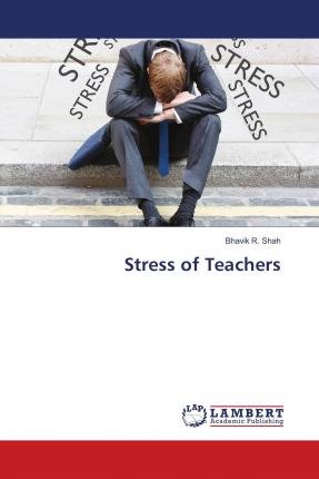 Cover for Shah · Stress of Teachers (Book)