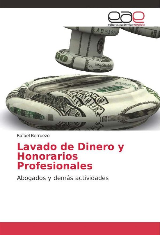 Cover for Berruezo · Lavado de Dinero y Honorarios (Book) (2017)