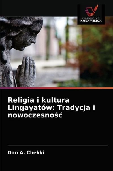 Cover for Dan A Chekki · Religia i kultura Lingayatow (Taschenbuch) (2021)