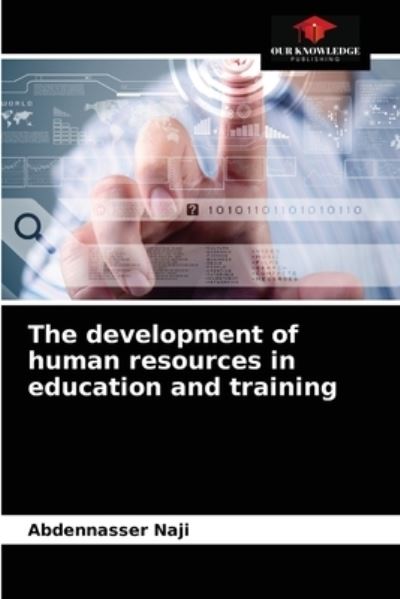 Cover for Abdennasser Naji · The development of human resources in education and training (Paperback Book) (2021)