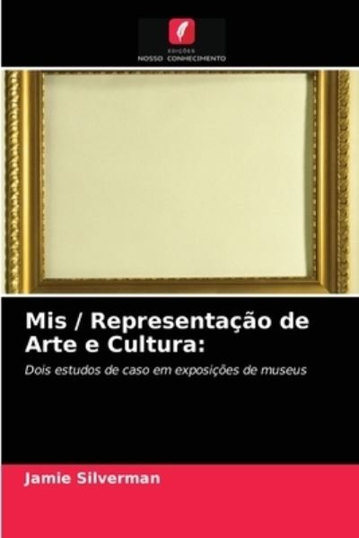 Cover for Silverman · Mis / Representação de Arte e (N/A) (2021)