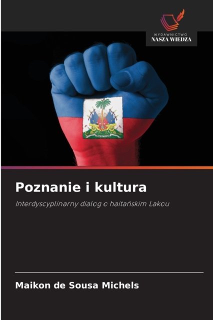 Cover for Maikon de Sousa Michels · Poznanie i kultura (Pocketbok) (2021)