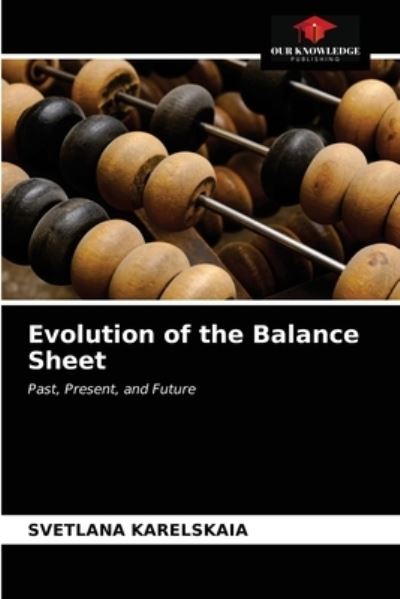 Cover for Svetlana Karelskaia · Evolution of the Balance Sheet (Paperback Book) (2021)