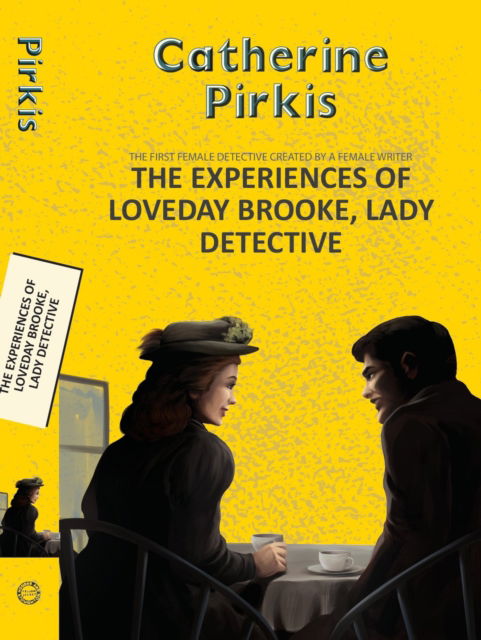 Cover for Catherine Louisa Pirkis · Experiences of Loveday Brooke, Lady Detective (Paperback Book) (2025)