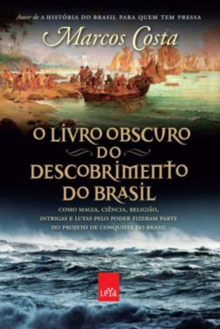 Cover for Marcos Costa · O livro obscuro do descobrimento do Brasil (Paperback Book) (2022)