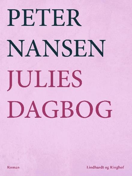 Cover for Peter Nansen · Julies dagbog (Sewn Spine Book) [1th edição] (2017)