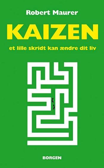Cover for Robert Maurer · Kaizen (Heftet bok) [1. utgave] (2006)