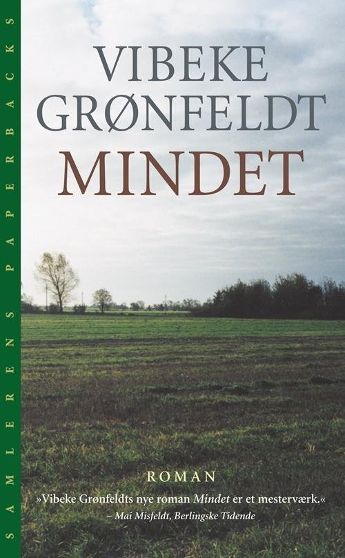 Cover for Vibeke Grønfeldt · Mindet (Heftet bok) [2. utgave] (2006)