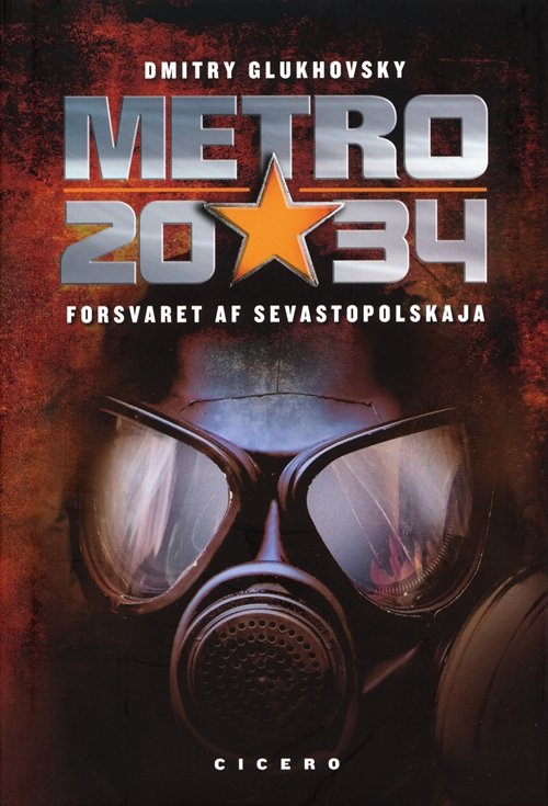 Cover for Dmitry Glukhovsky · Metro 2034 (Bound Book) [1st edition] (2012)