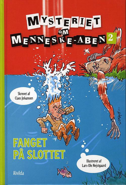 Mysteriet om menneske-aben: Mysteriet om menneske-aben 2: Fanget på slottet - Claes Johansen - Kirjat - Forlaget Alvilda - 9788771050905 - maanantai 19. syyskuuta 2011