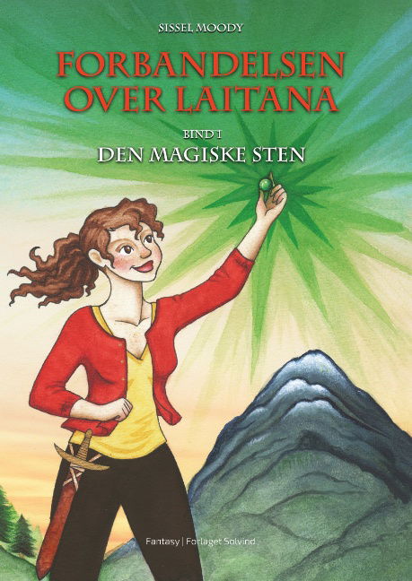 Forbandelsen Over Laitana - Sissel Moody - Książki - Forlaget Solvind - 9788771881905 - 24 października 2017