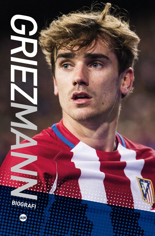 Cover for Luca Caioli &amp; Cyril Collot · Griezmann (Sewn Spine Book) [1st edition] (2017)
