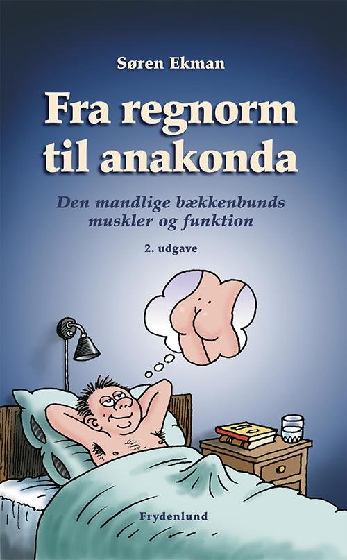 Fra regnorm til anakonda - Søren Ekman - Bøger - Frydenlund - 9788778879905 - July 4, 2011