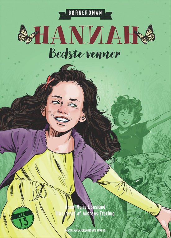Cover for Anne-Marie Donslund · Hannah. Børneroman. Lix 13: Hannah - bedste venner (Gebundesens Buch) [1. Ausgabe] (2017)