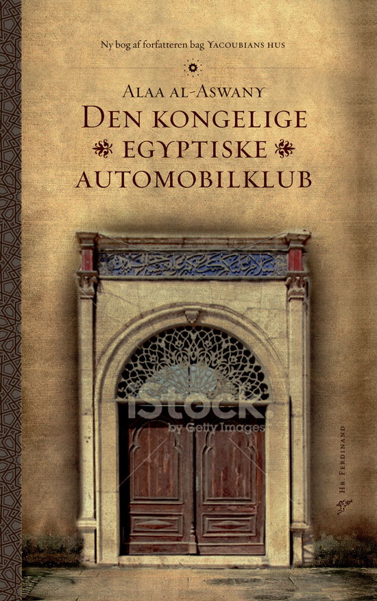 Cover for Alaa al-Aswany · Den Kongelige Egyptiske Automobilklub (Bound Book) [1er édition] [Indbundet] (2014)