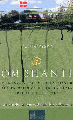 Cover for Bo Heimann · Om Shanti (Sewn Spine Book) [1. wydanie] (2005)