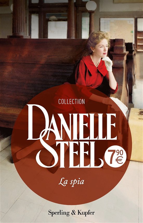 La Spia - Danielle Steel - Bøker -  - 9788820071905 - 