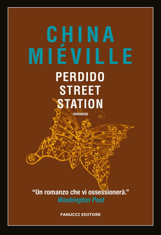 Perdido Street Station - China Miéville - Books -  - 9788834733905 - 